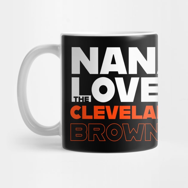 Nana Loves the Cleveland Browns! by Goin Ape Studios